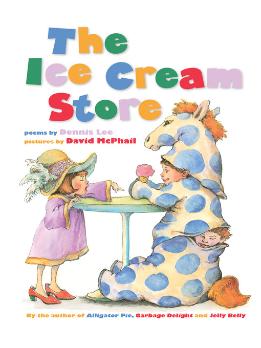 Title details for The Ice Cream Store by Dennis Lee - Wait list